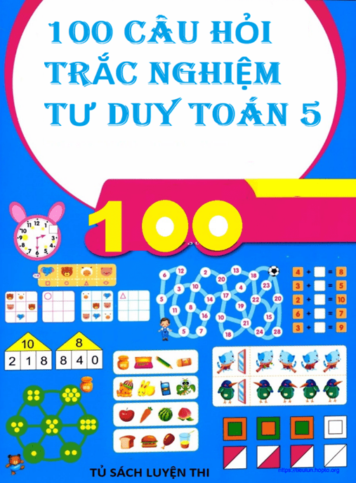 100 Câu Hỏi Trắc Nghiệm Tư Duy Toán Lớp 5 –