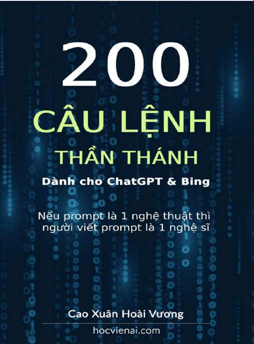 200 Câu Lệnh Thần Thánh Dành Cho ChatGPT Và Bing –