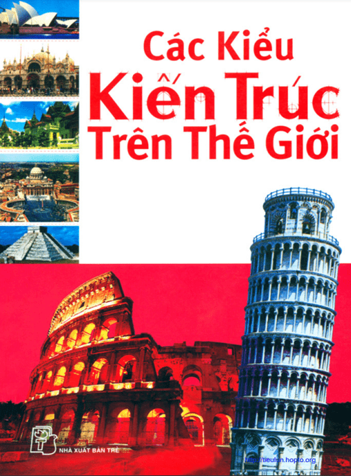 Các Kiểu Kiến Trúc Trên Thế Giới –