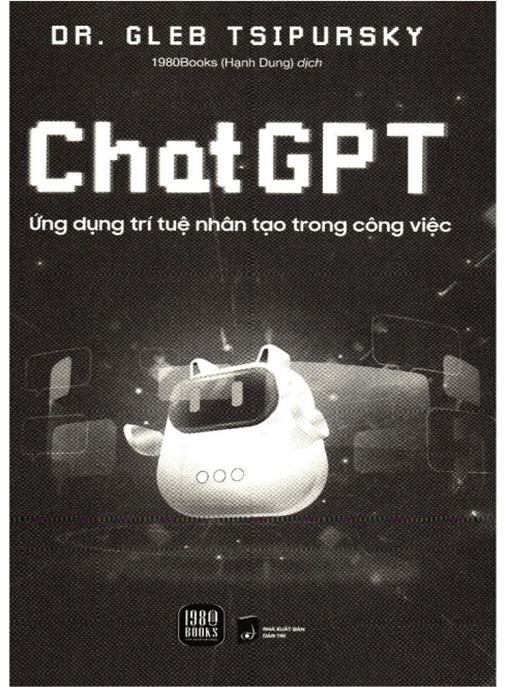 Chat GPT Ứng Dụng Trí Tuệ Nhân Tạo Trong Công Việc –