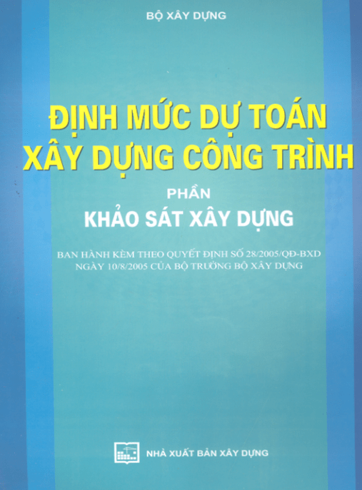 Định Mức Dự Toán Xây Dựng Công Trình – Phần Khảo Sát Xây Dựng