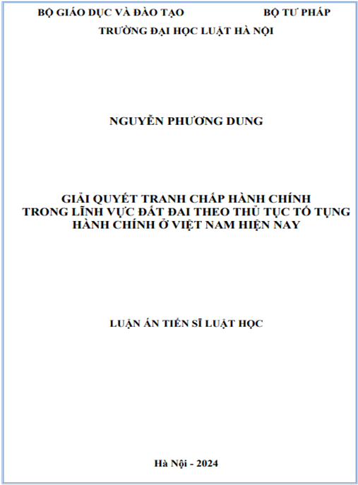 Giải quyết tranh chấp hành chính trong lĩnh vực đất đai theo thủ tục tố tụng hành chính ở Việt Nam hiện nay
