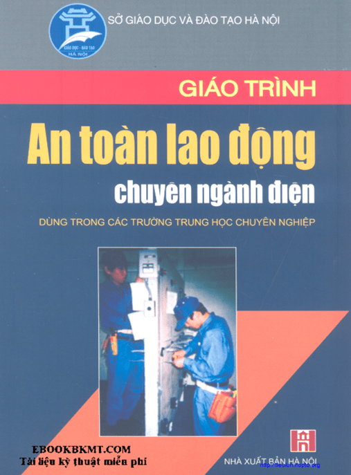 Giáo Trình An Toàn Lao Động Chuyên Ngành Điện –