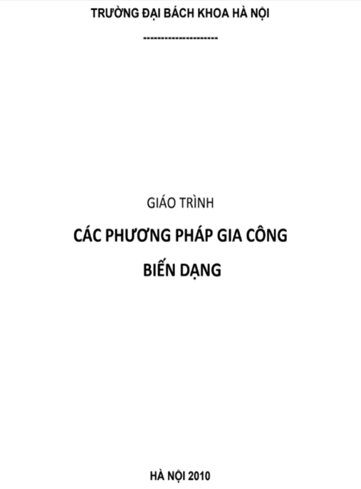 Giáo Trình Các Phương Pháp Gia Công Biến Dạng –