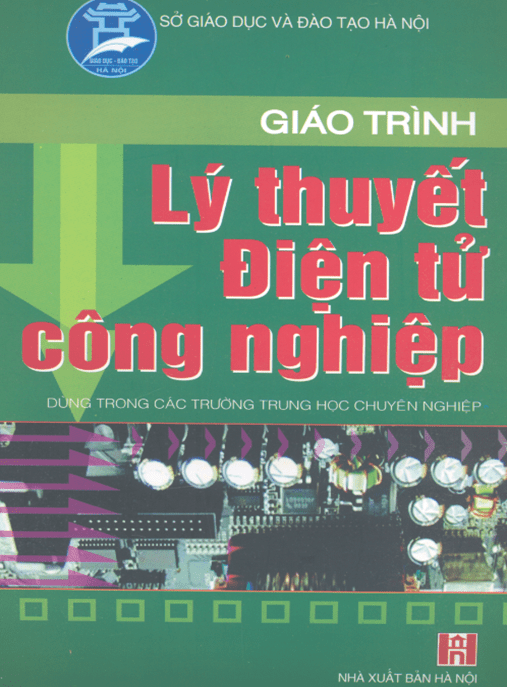 Giáo Trình Lý Thuyết Điện Tử Công Nghiệp –