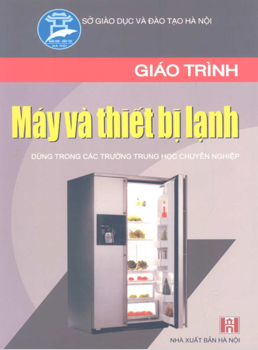 Giáo Trình Máy Và Thiết Bị Lạnh –