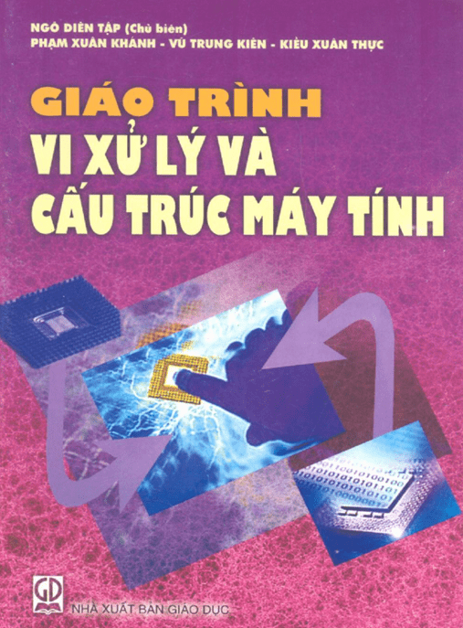 Giáo Trình Vi Xử Lý Và Cấu Trúc Máy Tính –