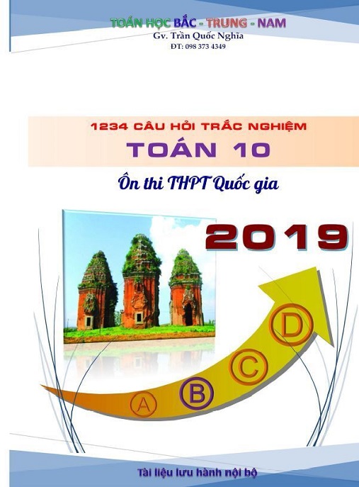 1234 Câu Hỏi Trắc Nghiệm Toán Lớp 10 Ôn Thi Thpt Quốc Gia Năm 2019