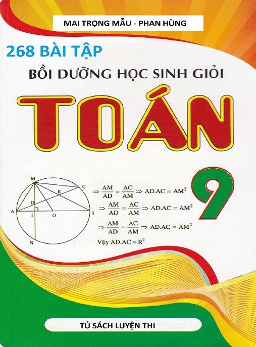 268 Bài Tập Bồi Dưỡng Học Sinh Giỏi Toán Lớp 9