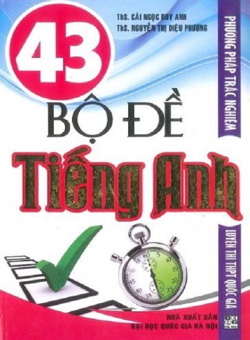 43 Bộ Đề Tiếng Anh Luyện Thi Thpt Quốc Gia