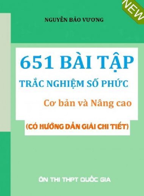 651 Bài Tập Trắc Nghiệm Số Phức Cơ Bản Và Nâng Cao