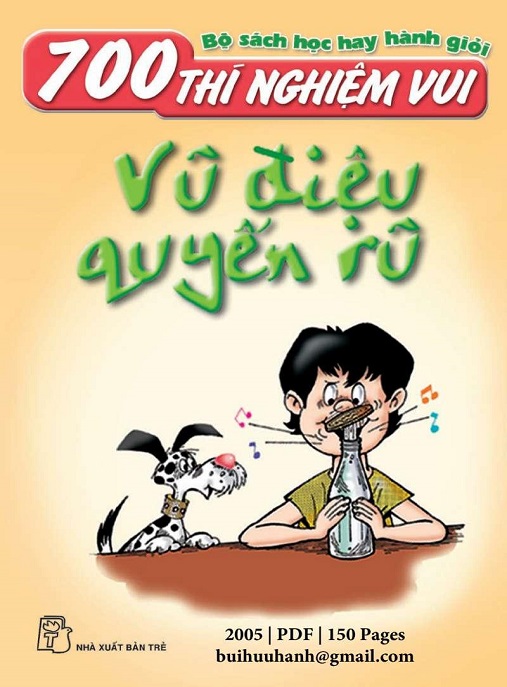 700 Thí Nghiệm Vui – Vũ Điệu Quyến Rũ