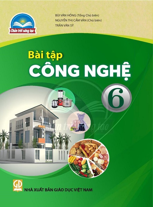 Bài Tập Công Nghệ Lớp 6 (Chân Trời Sáng Tạo)