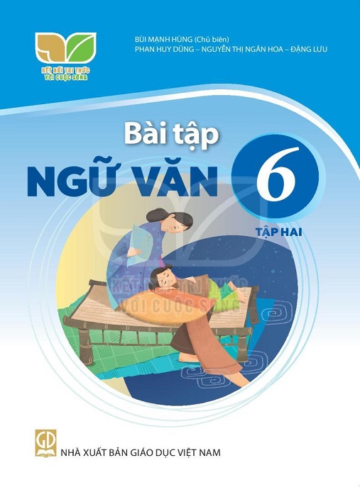 Bài Tập Ngữ Văn Lớp 6 Tập 2 (Kết Nối Tri Thức Với Cuộc Sống)