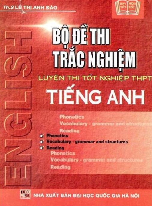 Bộ Đề Thi Trắc Nghiệm Luyện Thi Tốt Nghiệp Thpt Tiếng Anh