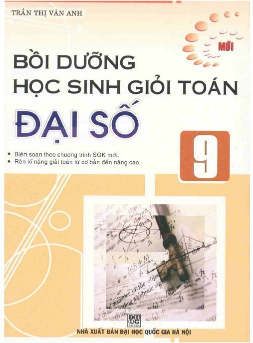 Bồi Dưỡng Học Sinh Giỏi Toán Đại Số Lớp 9