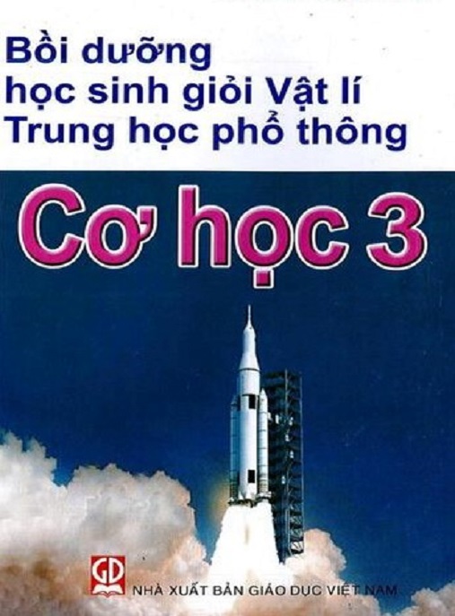 Bồi Dưỡng Học Sinh Giỏi Vật Lý Trung Học Phổ Thông – Cơ Học Tập 3