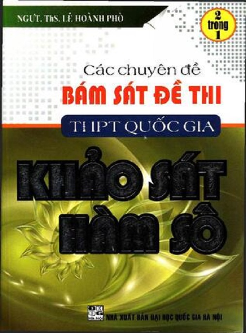 Các Chuyên Đề Bám Sát Đề Thi THPT Quốc Gia Khảo Sát Hàm Số
