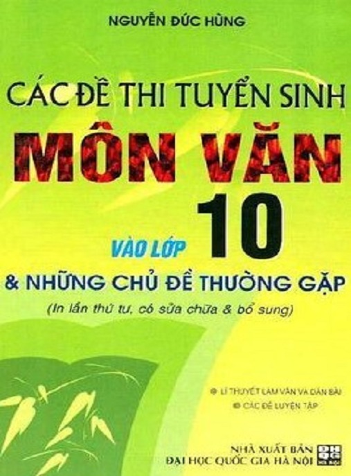 Các Đề Thi Tuyển Sinh Môn Văn Vào Lớp 10