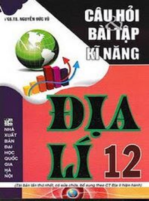 Câu Hỏi Và Bài Tập Kĩ Năng Địa Lý Lớp 12