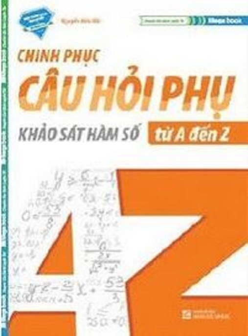 Chinh Phục Câu Hỏi Phụ Khảo Sát Hàm Số Từ A Đến Z