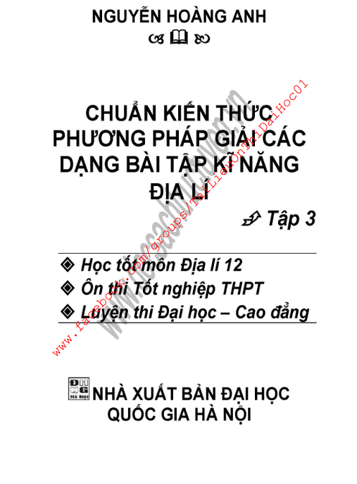 Chuẩn Kiến Thức Và Phương Pháp Giải Các Dạng Bài Tập Kĩ Năng Địa Lý Tập 3