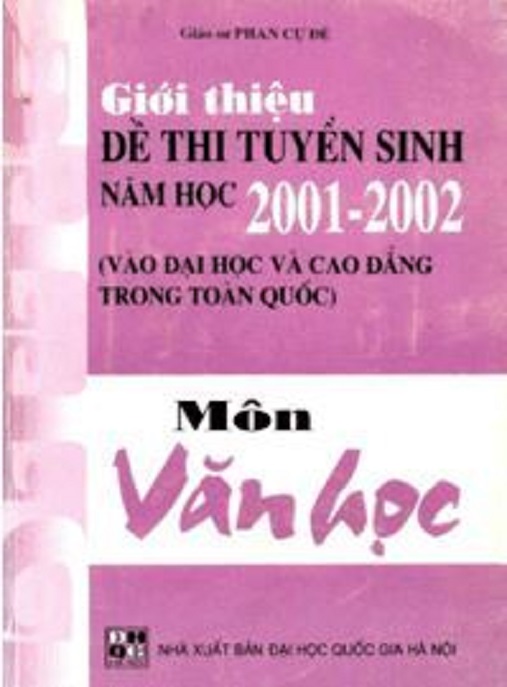 Giới Thiệu Đề Thi Tuyển Sinh Năm Học 2001 2002 Môn Văn Học