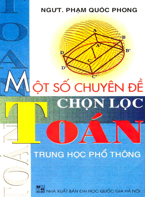 Một Số Chuyên Đề Chọn Lọc Toán Trung Học Phổ Thông