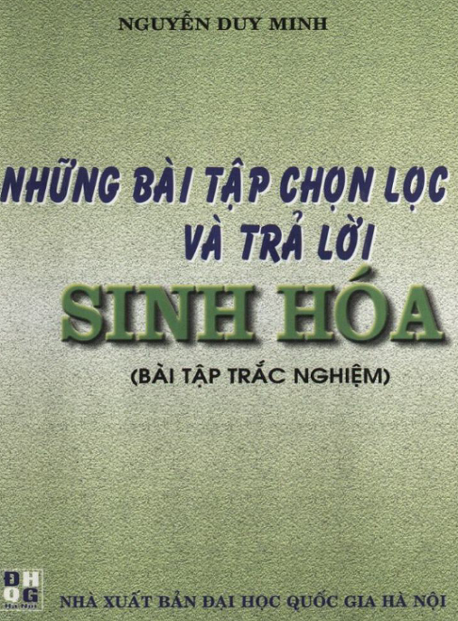 Những Bài Tập Chọn Lọc Và Trả Lời Sinh Hóa
