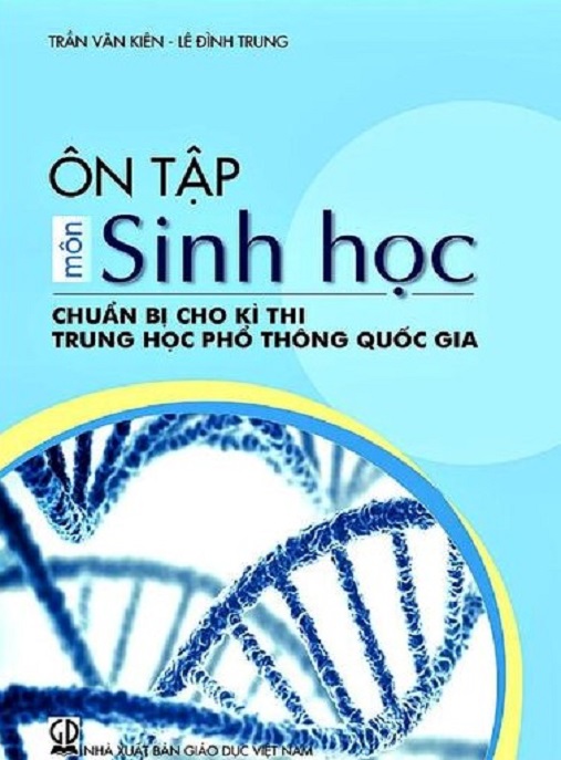 Ôn Tập Môn Sinh Học Chuẩn Bị Cho Kỳ Thi Trung Học Phổ Thông Quốc Gia