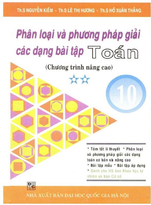 Phân Loại Và Phương Pháp Giải Các Dạng Bài Tập Toán Lớp 10 Chương Trình Nâng Cao Tập 2