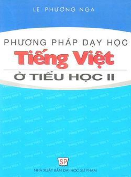 Phương Pháp Dạy Học Tiếng Việt Ở Tiểu Học Lớp 2