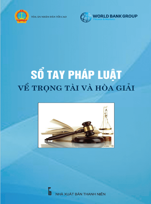 – Sổ Tay Pháp Luật Về Trọng Tài Và Hòa Giải
