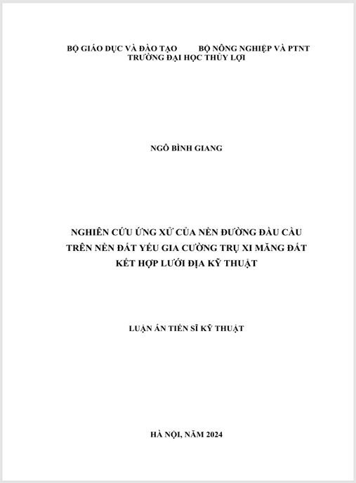 Luận án NGHIÊN CỨU ỨNG XỬ CỦA NỀN ĐƯỜNG ĐẦU CẦU TRÊN NỀN ĐẤT YẾU GIA CƯỜNG TRỤ XI MĂNG ĐẤT KẾT HỢP LƯỚI ĐỊA KỸ THUẬT