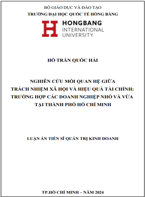 Luận án Nghiên cứu mối quan hệ giữa trách nhiệm xã hội và hiệu quả tài chính: Trường hợp các doanh nghiệp nhỏ và vừa tại thành phố Hồ Chí Minh