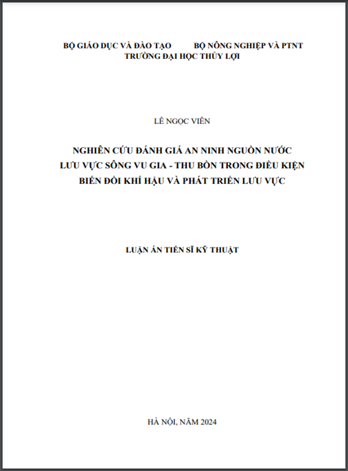 Nghiên cứu đánh giá An ninh nguồn nước lưu vực sông Vu Gia – Thu Bồn trong điều kiện biến đổi khí hậu và phát triển lưu vực