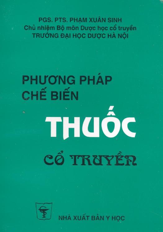 Phương Pháp Chế Biến Thuốc Cổ Truyền