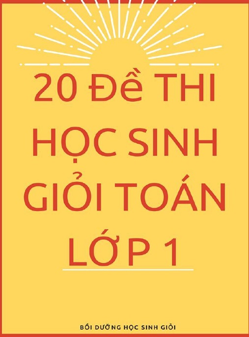 20 Đề Thi Học Sinh Giỏi Toán Lớp 1