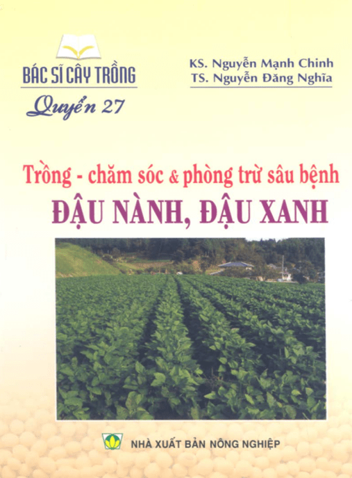Bác Sĩ Cây Trồng Tập 27 – Trồng Chăm Sóc Và Phòng Trừ Sâu Bệnh Đậu Nành Đậu Xanh