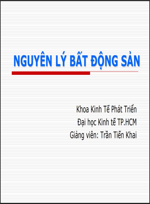 Bài giảng Nguyên lý bất động sản