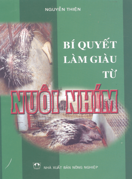 Bí Quyết Làm Giàu Từ Nuôi Nhím