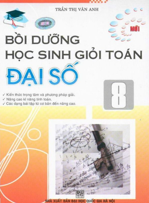 Bồi Dưỡng Học Sinh Giỏi Toán Đại Số Lớp 9