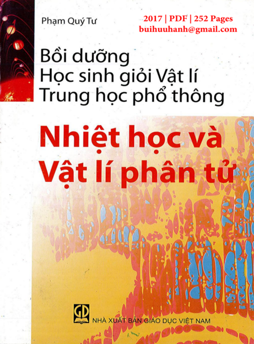 Bồi Dưỡng Học Sinh Giỏi Vật Lý Trung Học Phổ Thông – Nhiệt Học Và Vật Lý Phân Tử