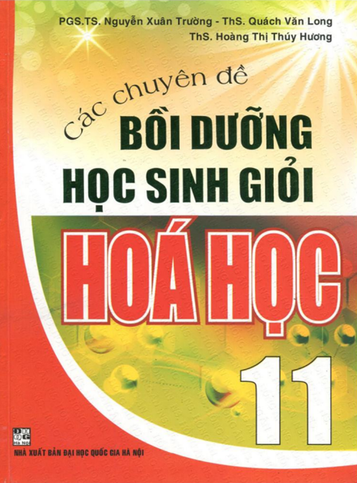 Các Chuyên Đề Bồi Dưỡng Học Sinh Giỏi Hóa Học Lớp 11