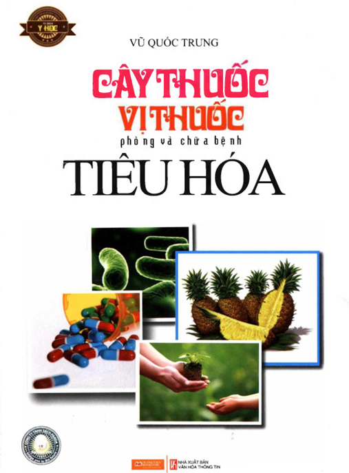 Cây thuốc vị thuốc phòng và chữa bệnh tiêu hóa: Phần 1