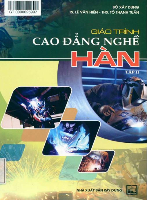 Giáo Trình Cao Đẳng Nghề Hàn Tập 2