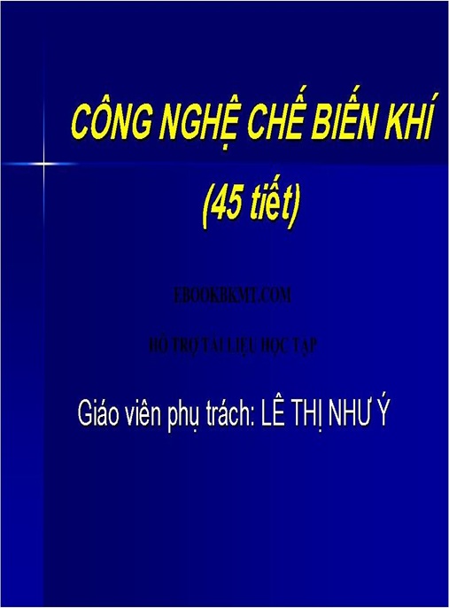 Giáo Trình Công Nghệ Xử Lý Và Chế Biến Khí