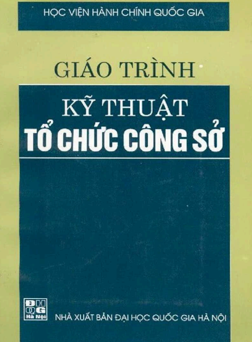 Giáo Trình Kỹ Thuật Tổ Chức Công Sở