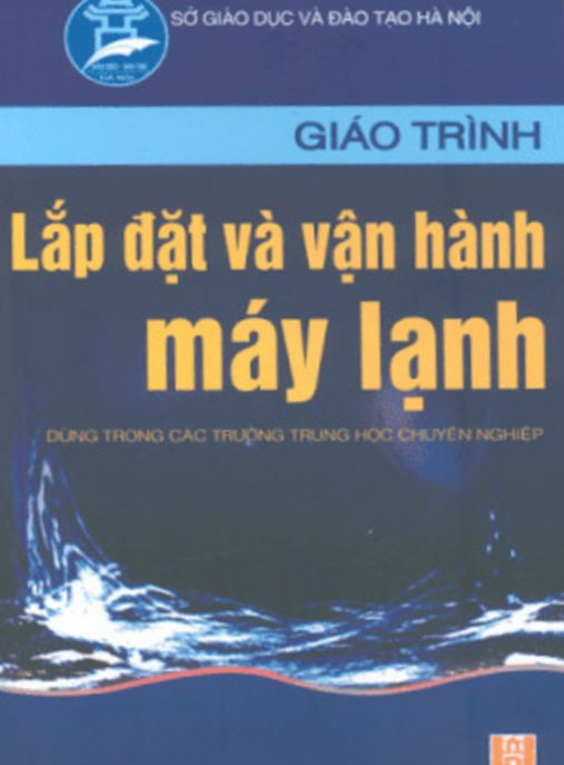 Giáo Trình Lắp Đặt Và Vận Hành Máy Lạnh