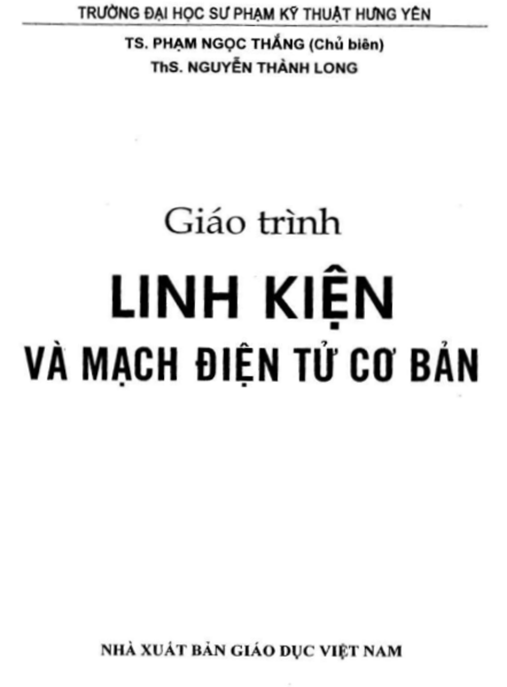 Giáo Trình Linh Kiện Và Mạch Điện Tử Cơ Bản